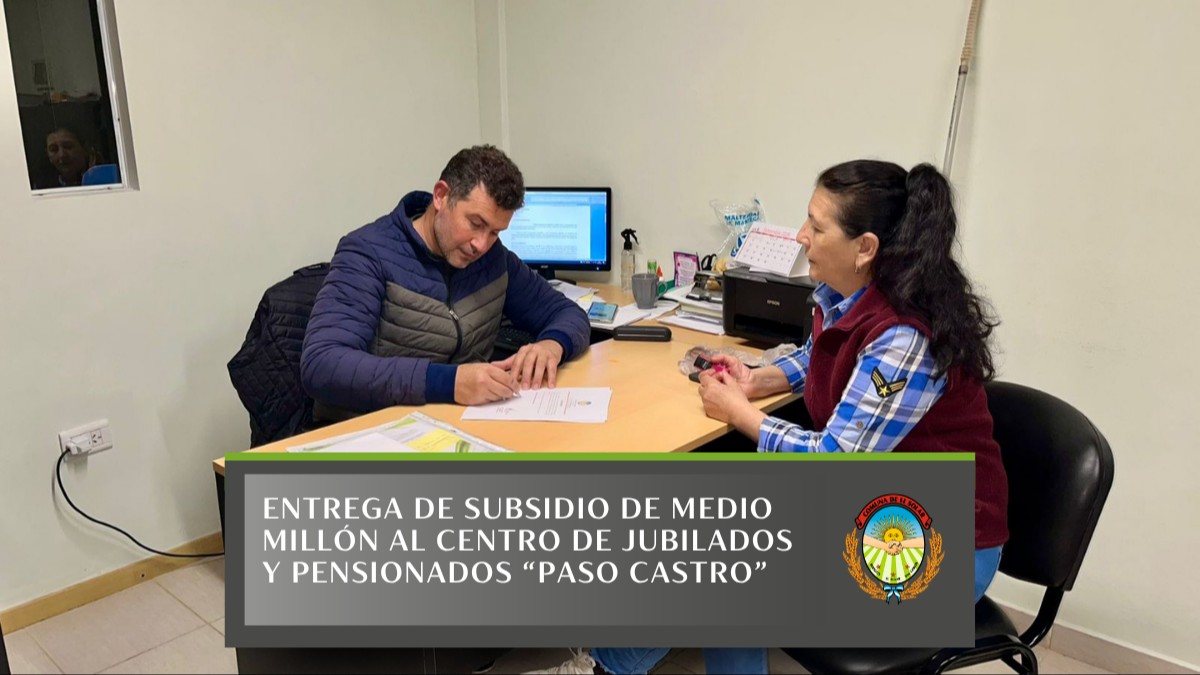 ENTREGA DE SUBSIDIO DE MEDIO MILLÓN AL CENTRO DE JUBILADOS Y PENSIONADOS "PASO CASTRO"